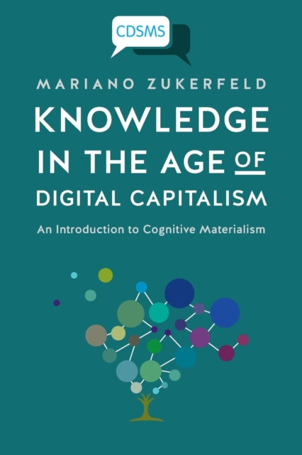 Knowledge in the Age of Digital Capitalism