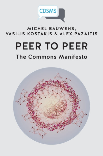Book cover of: Peer to Peer. By: Michel Bauwens 