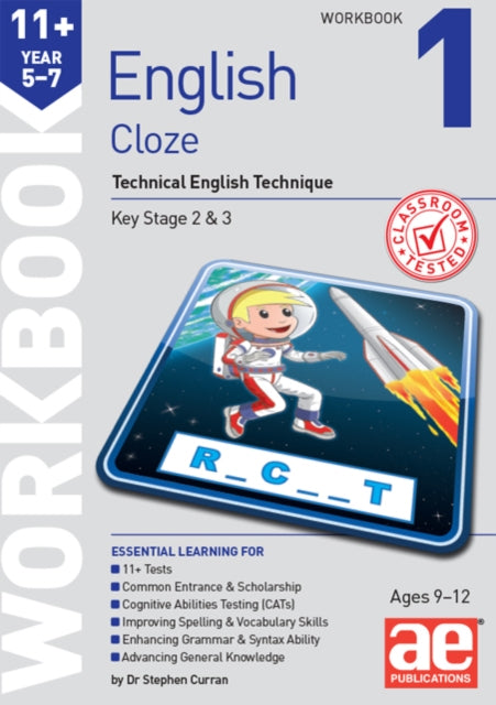 Book cover of: 11+ English Year 5-7 Cloze Workbook 1