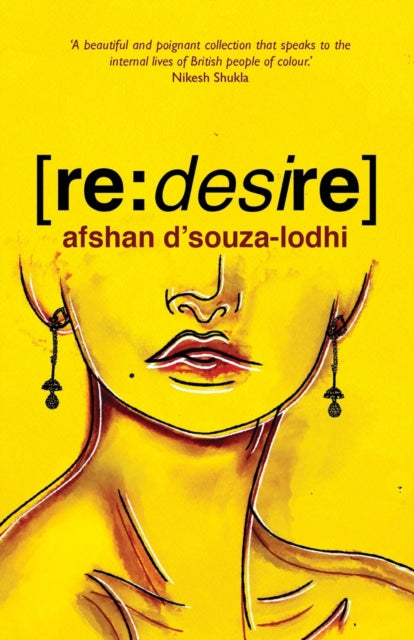 Book cover of: re: desire. By: D'SOUZA-LODHI