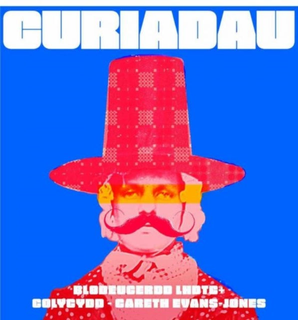 Book cover of: Curiadau: Blodeugerdd LHDTC+. By: Gareth Evans-Jones