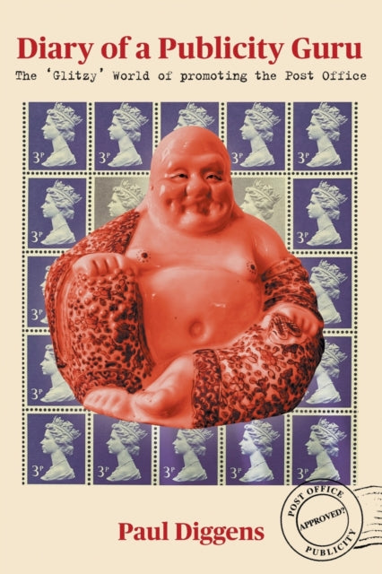 Book cover of: Diary of a Publicity Guru. By: Paul Diggins