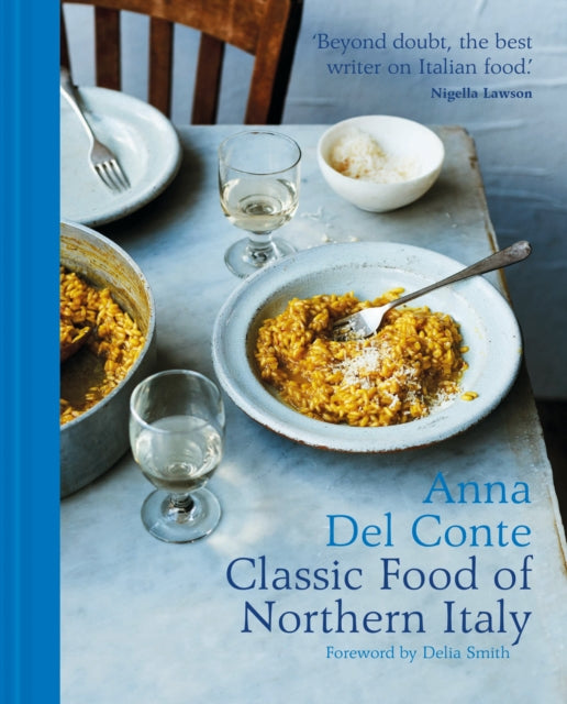 Book cover of: Classic Food of Northern Italy. By: Anna Del Conte