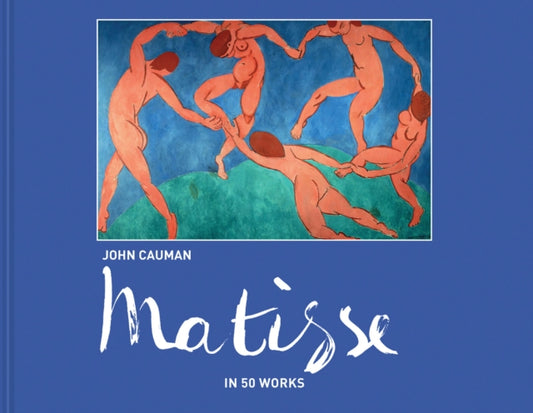 Book cover of: Matisse. By: John Cauman