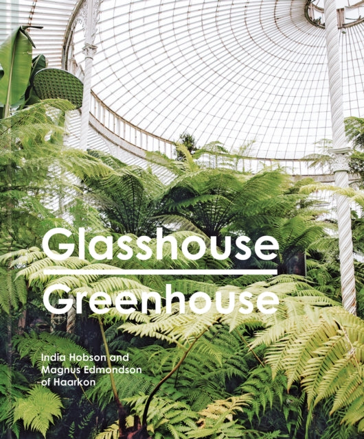 Book cover of: Glasshouse Greenhouse. By: Magnus Edmondson