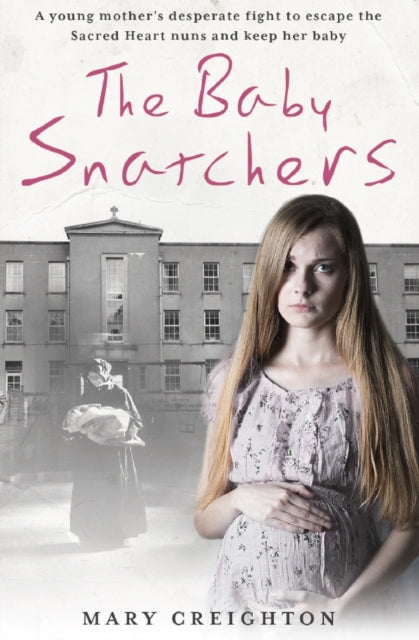 Book cover of: Baby Snatchers. By: Mary Creighton