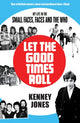 Book cover of: Let The Good Times Roll