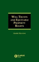 Book cover of: Will Trusts and Equitable Property Rights. By: Albert Keating