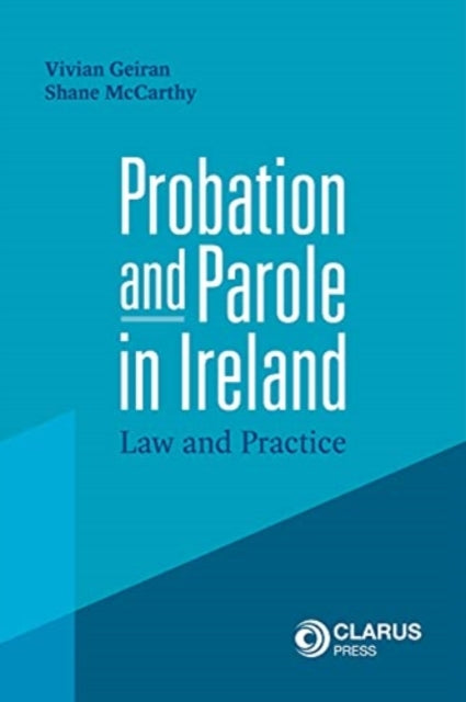 Book cover of: Probation and Parole in Ireland. By: Vivian Geiran