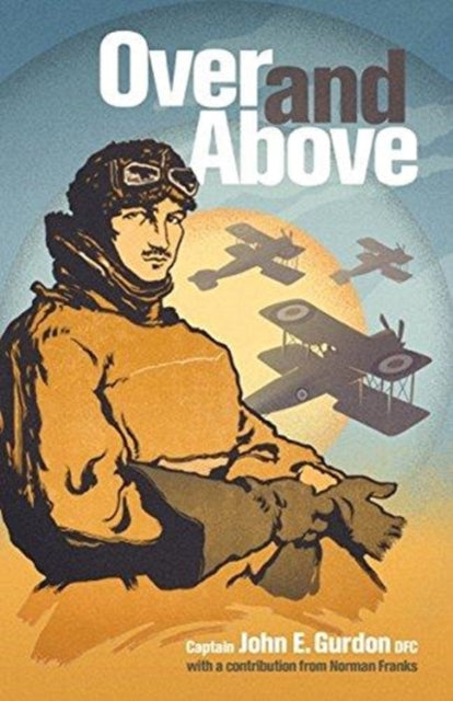 Book cover of: Over and Above. By: John E. Gurdon