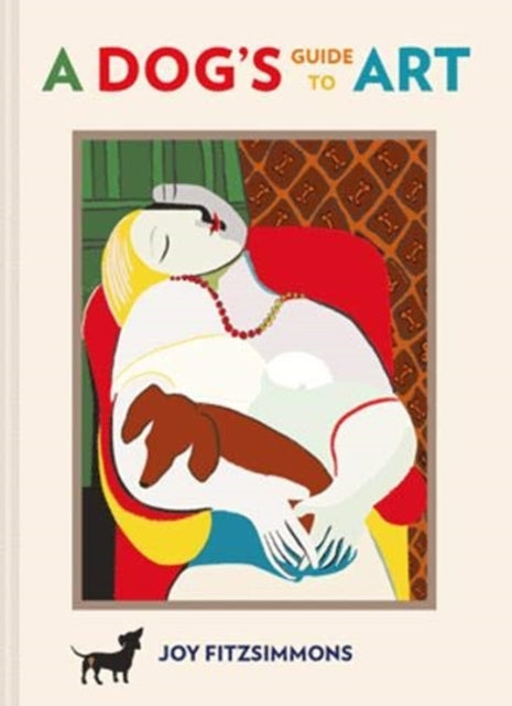Book cover of: Dog's Guide to Art. By: Joy Fitzsimmons