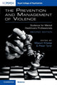 Book cover of: Prevention and Management of Violence. By: Masum Khwaja