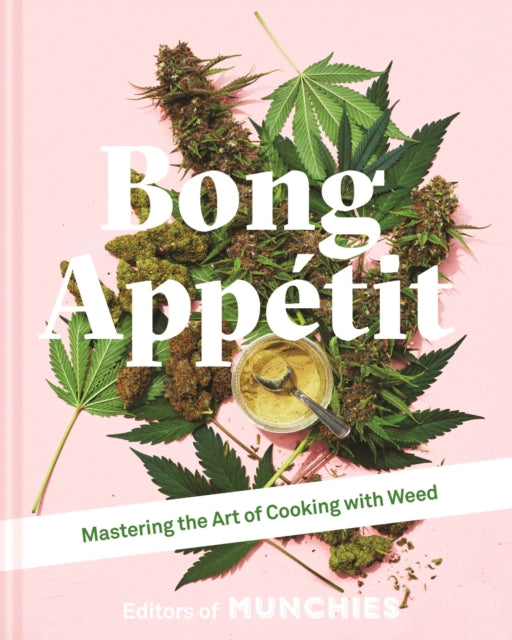 Book cover of: Bong Appetit. By: Munchies