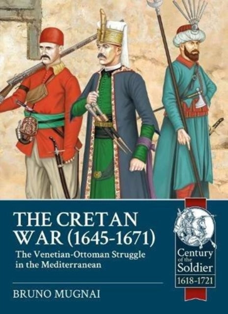 The Cretan War, 1645-1671