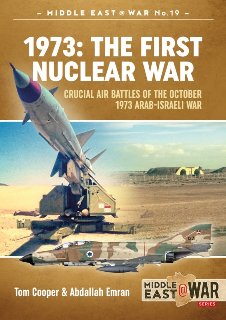 Book cover of: 1973 - The First Nuclear War. By: Abdallah Emran