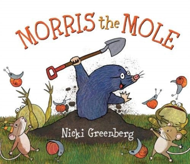 Book cover of: Morris the Mole