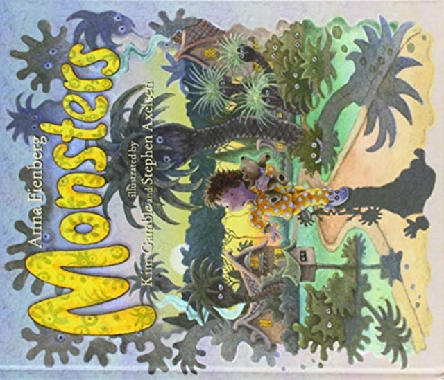 Book cover of: Monsters. By: Anna Fienberg