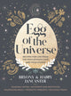 Book cover of: Egg of the Universe. By: Bryony Lancaster