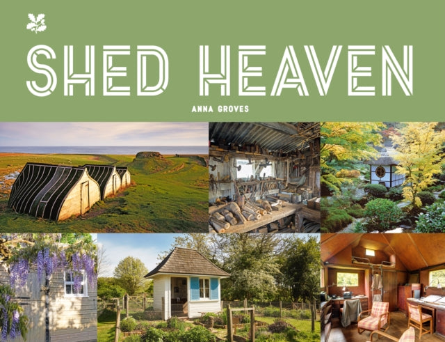 Book cover of: Shed Heaven. By: Anna Groves