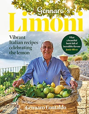 Gennaro's Limoni, Vibrant Italian Recipes Celebrating the Lemon