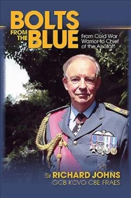 Book cover of: Bolts from the Blue. By: Richard Johns