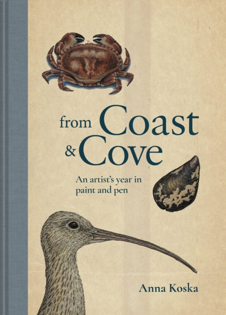 Book cover of: From Coast & Cove. By: Anna Koska