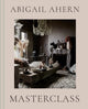 Book cover of: Masterclass. By: Abigail Ahern