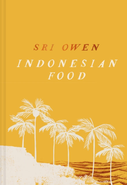 Book cover of: Sri Owen Indonesian Food. By: Sri Owen