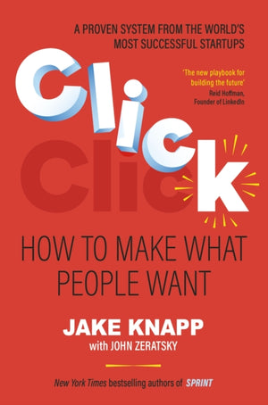 Click, How to Make What People Want