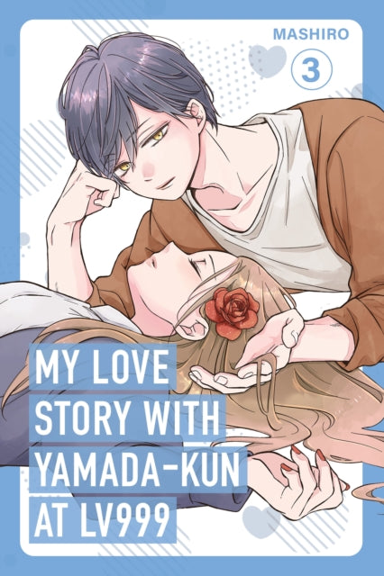 Book cover of: My Love Story with Yamada-kun at Lv999, Vol. 3