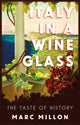 Book cover of: Italy in a Wineglass. By: Marc Millon