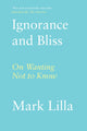 Book cover of: Ignorance and Bliss