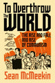 Book cover of: To Overthrow the World