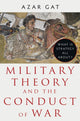 Book cover of: Military Theory and the Conduct of War. By: Azar Gat