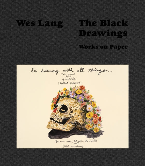 Book cover of: Wes Lang; The Black Drawings. By: Wes Lang