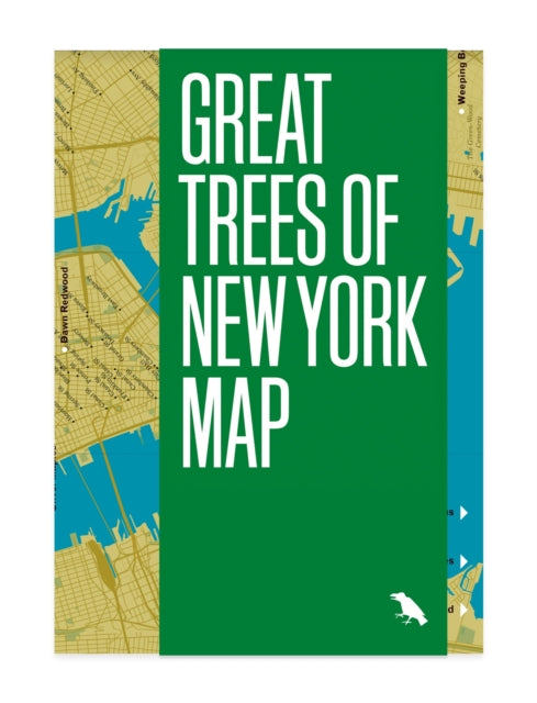 Book cover of: Great Trees Of New York Map. By: Allison Meier