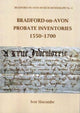 Book cover of: BRADFORD-ON-AVON PROBATE INVENTORIES 1550-1700. By: Ivor Slocombe
