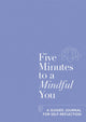 Book cover of: Five Minutes to a Mindful You. By: Aster