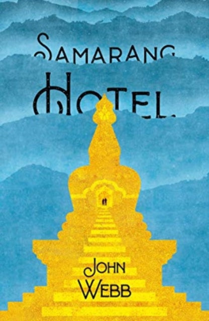 Book cover of: Samarang Hotel. By: John Webb