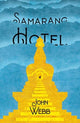 Book cover of: Samarang Hotel. By: John Webb