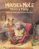 Book cover of: Mouse and Mole Have a Party. By: Joyce Dunbar