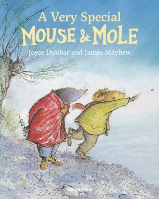 Book cover of: Mouse and Mole: A Very Special Mouse and Mole. By: Joyce Dunbar