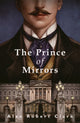 Book cover of: Prince of Mirrors. By: Alan Robert Clark
