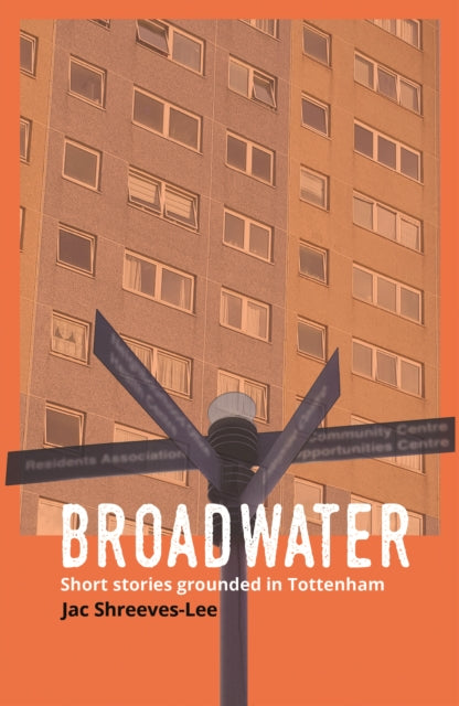 Book cover of: Broadwater. By: Jac Shreeves-Lee