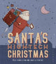 Book cover of: Santa's High-tech Christmas. By: Mike Dumbleton