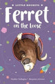 Book cover of: Ferret on the Loose. By: Heather Gallagher