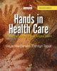 Book cover of: Hands in Health Care. By: Gayle MacDonald