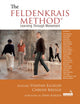 Book cover of: Feldenkrais Method. By: Staffan Elgelid