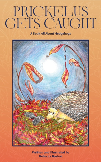 Book cover of: Prickelus Gets Caught