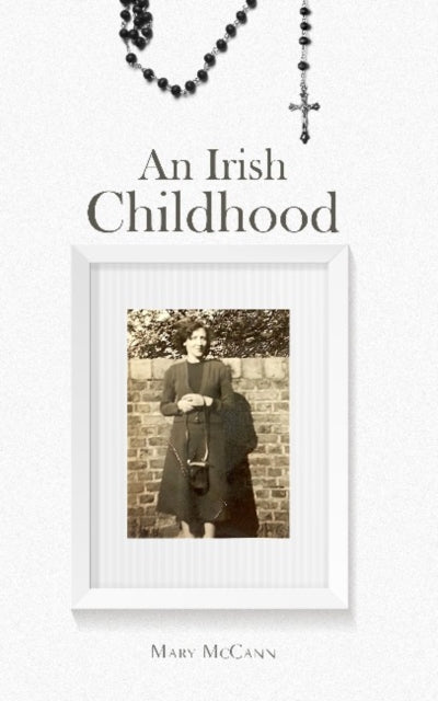 Book cover of: Irish Childhood. By: Mary McCann